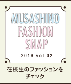 MUSASHINO FASHION SNAP